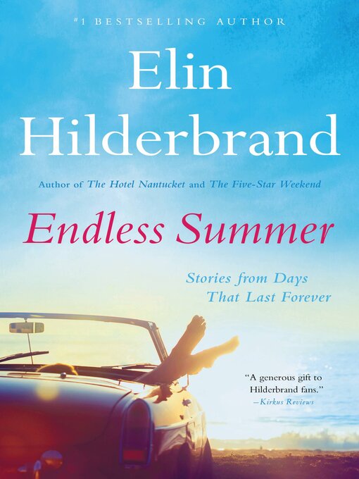 Title details for Endless Summer by Elin Hilderbrand - Wait list